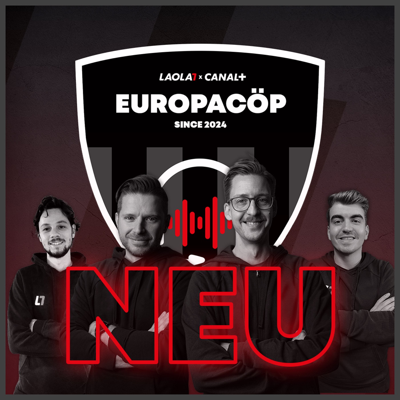 NEU: Europacöp - Der Reaction-Podcast von LAOLA1 und Canal+