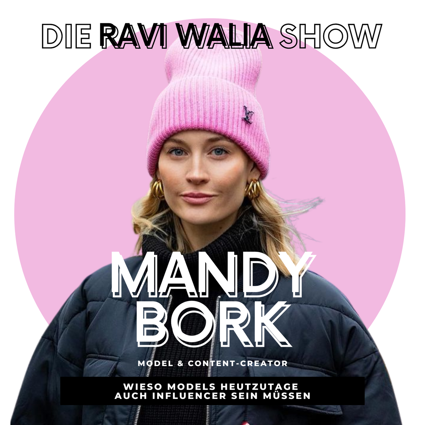 Mandy Bork, Model & Content Creator: wieso Models heutzutage auch Influencer sein müssen