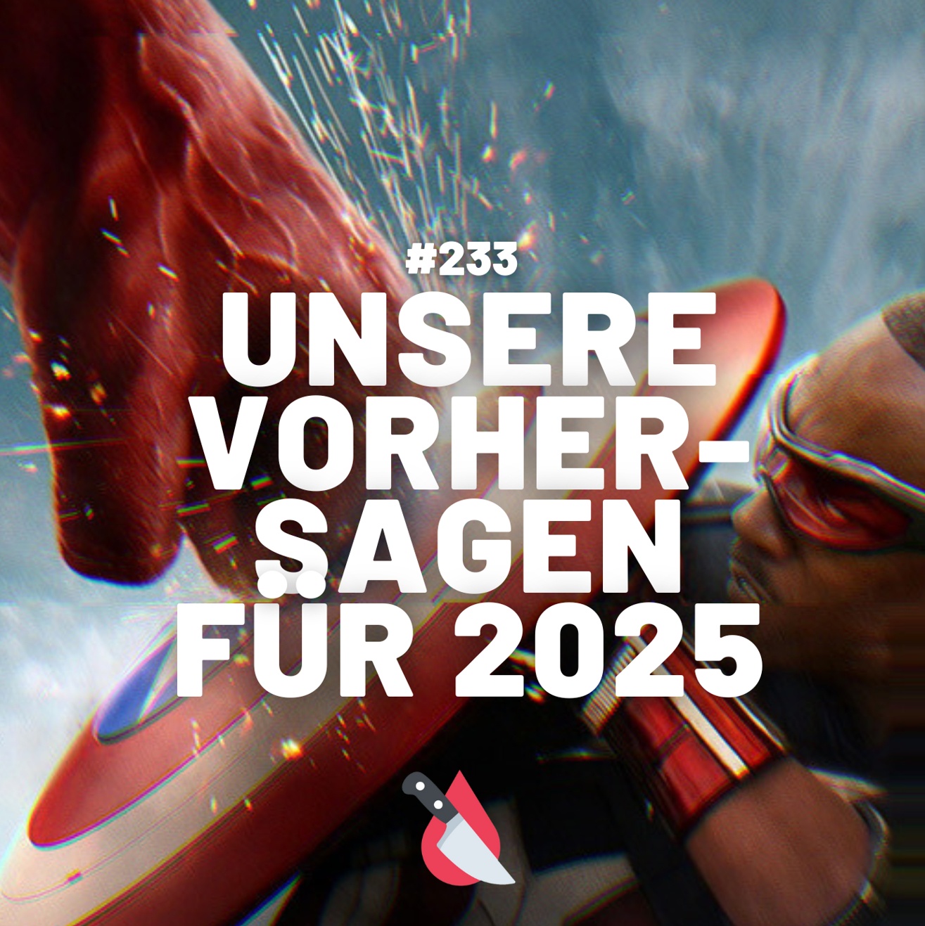 #233 - Unsere Vorhersagen für 2025