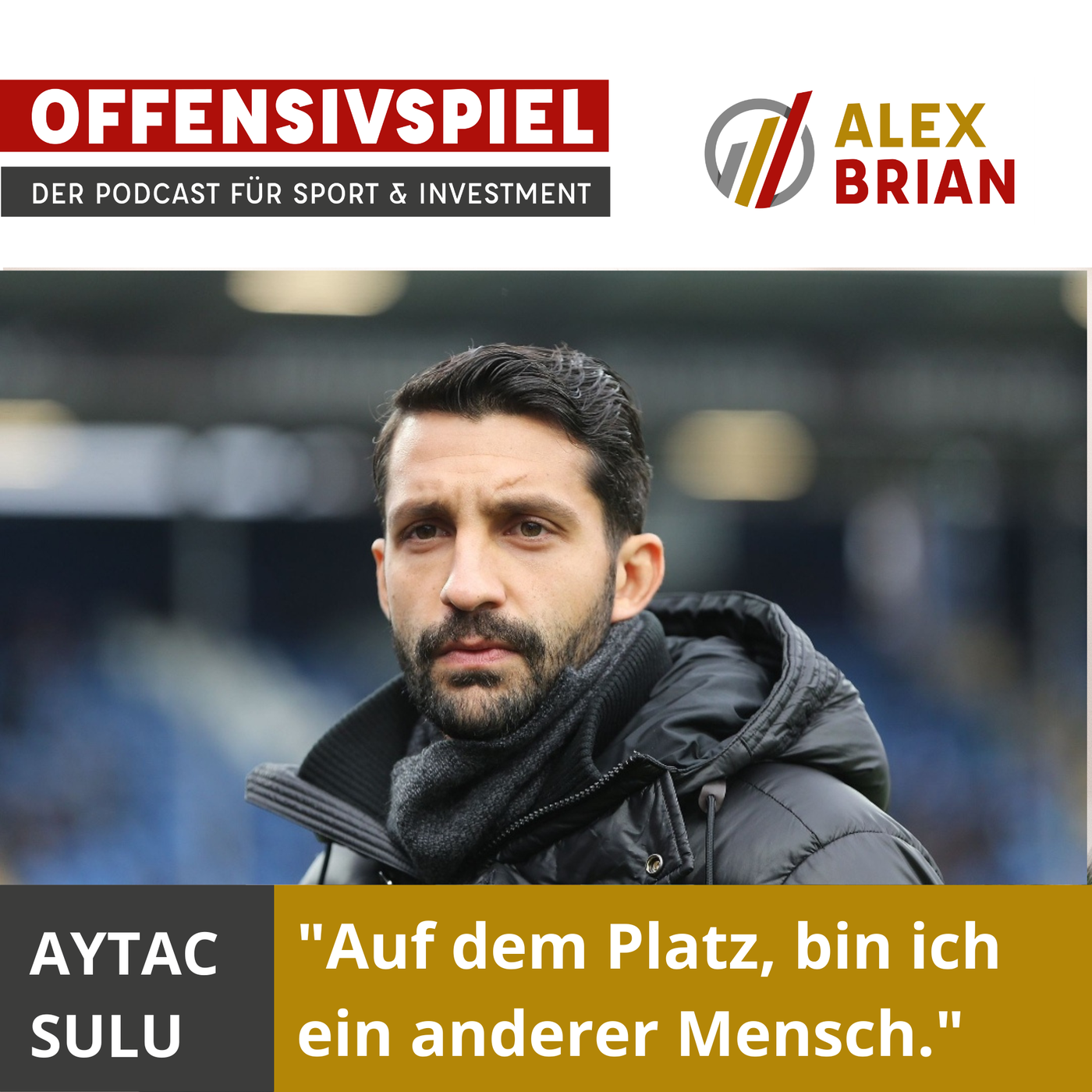 #78 Die Geschichte von Aytac Sulu – eine Karriere für das Märchenbuch / Teil 1