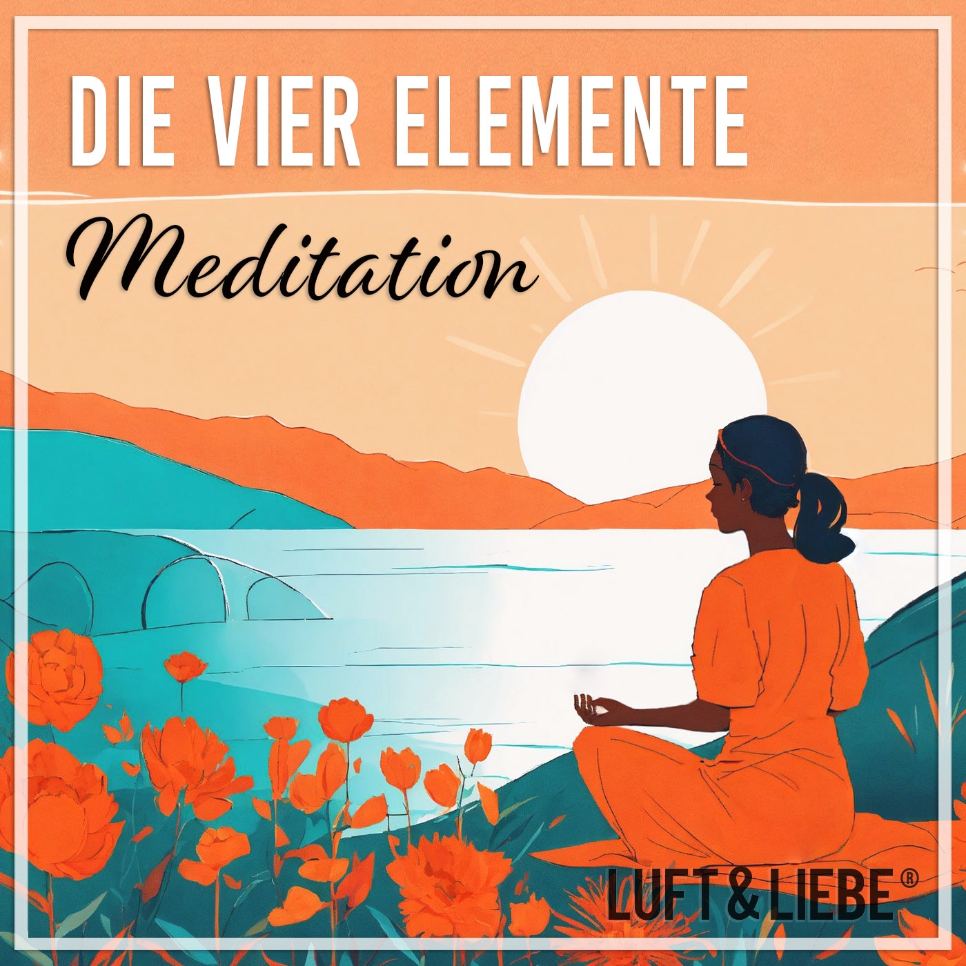 084 Die vier Elemente | MEDITATION