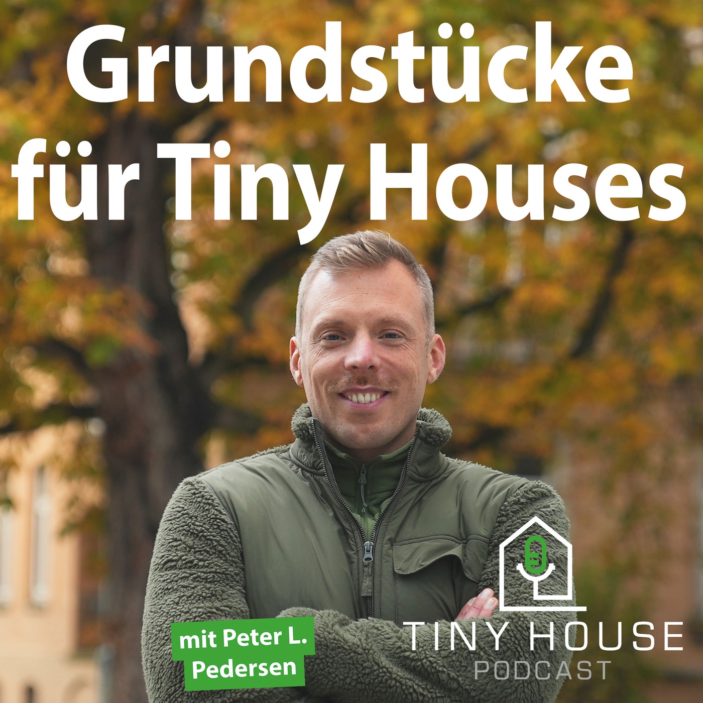 Folge 81: Grundstücke für Tiny Houses