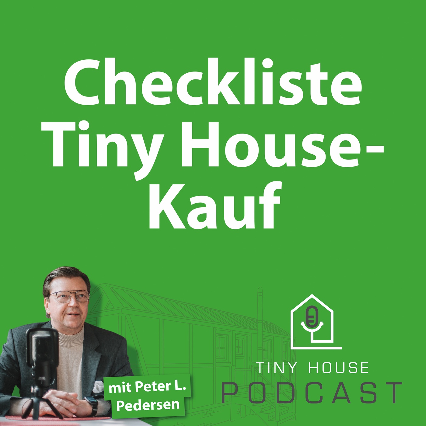 Folge 28: Checkliste Tiny House-Kauf