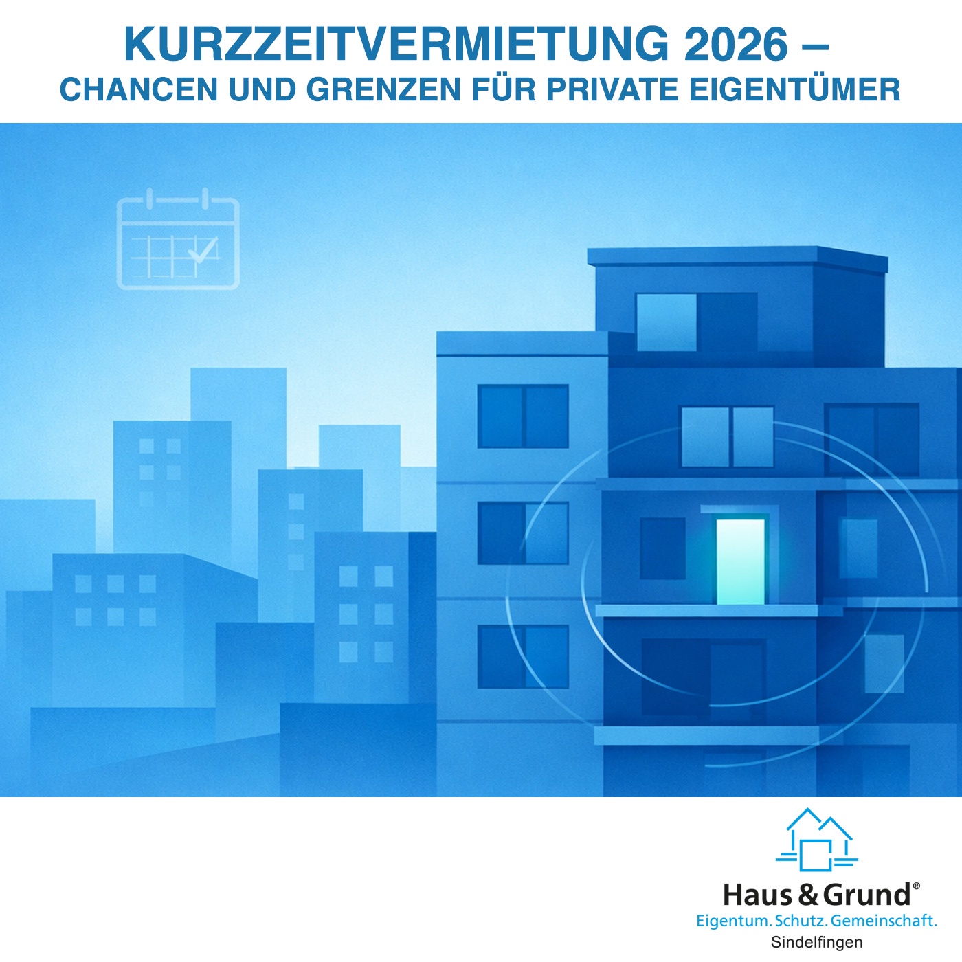 Kurzzeitvermietung 2026 – EU-Regulierung, Chancen und Grenzen für private Eigentümer