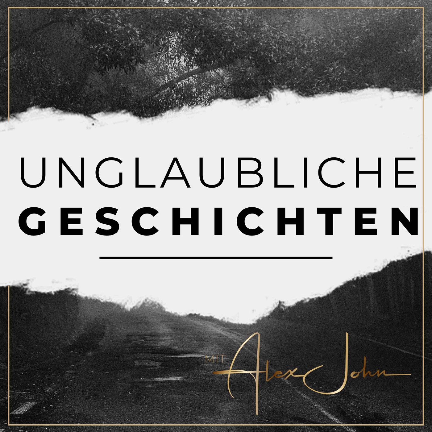 Unglaubliche Geschichten - Der paranormale Podcast mit Alex John