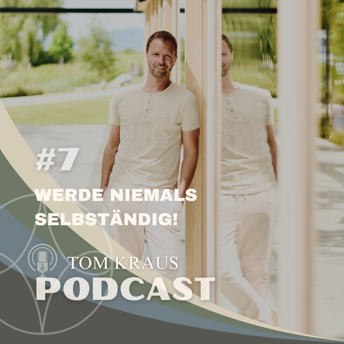 #7 Werde niemals selbständig!