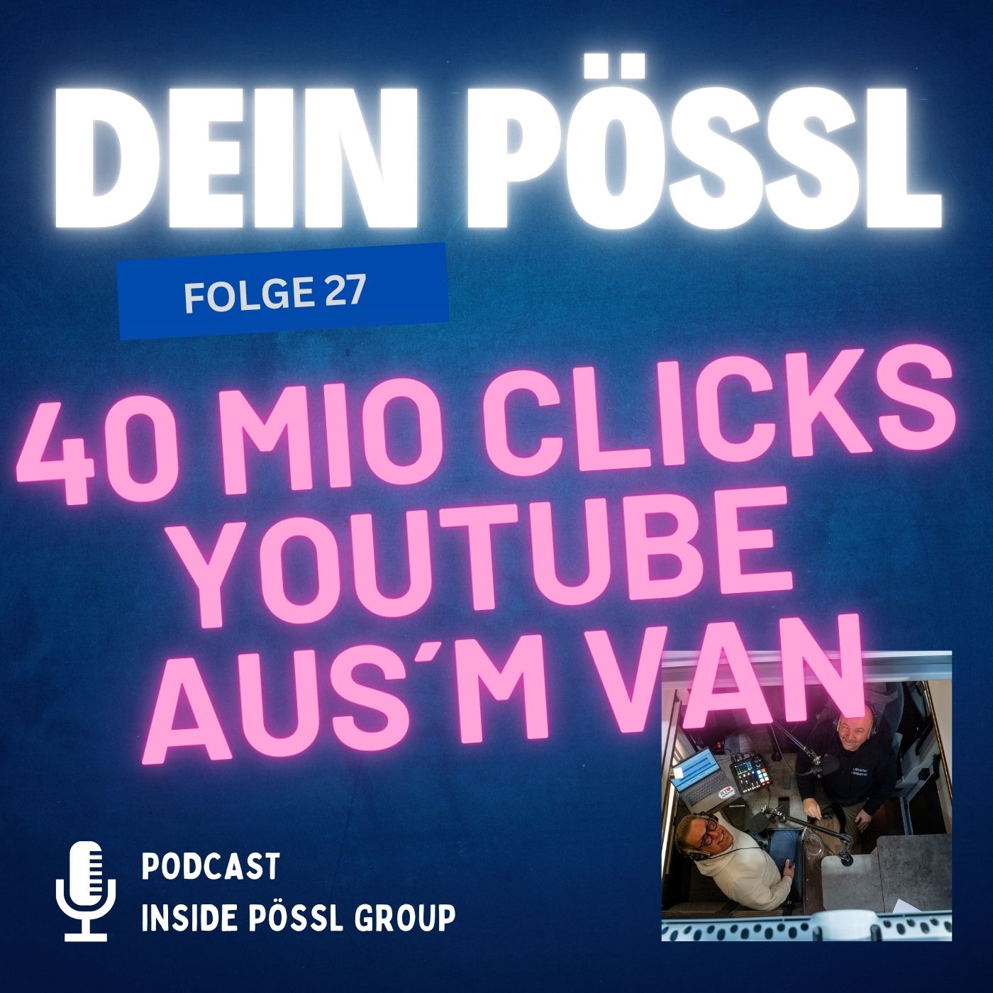 #27 40 Mio Clicks! YouTube aus´m Van