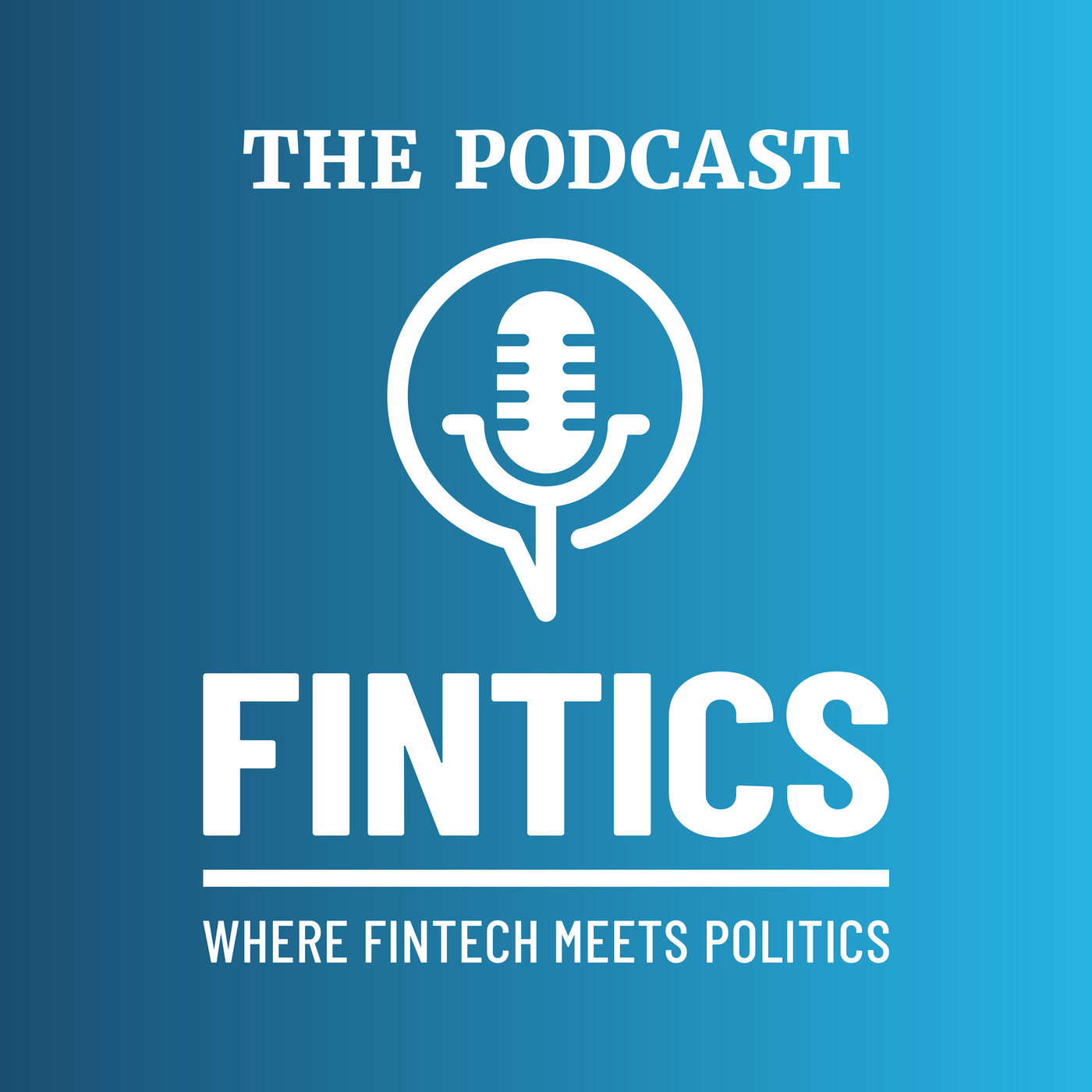 FINTICS - WHERE FINTECH MEETS POLITICS