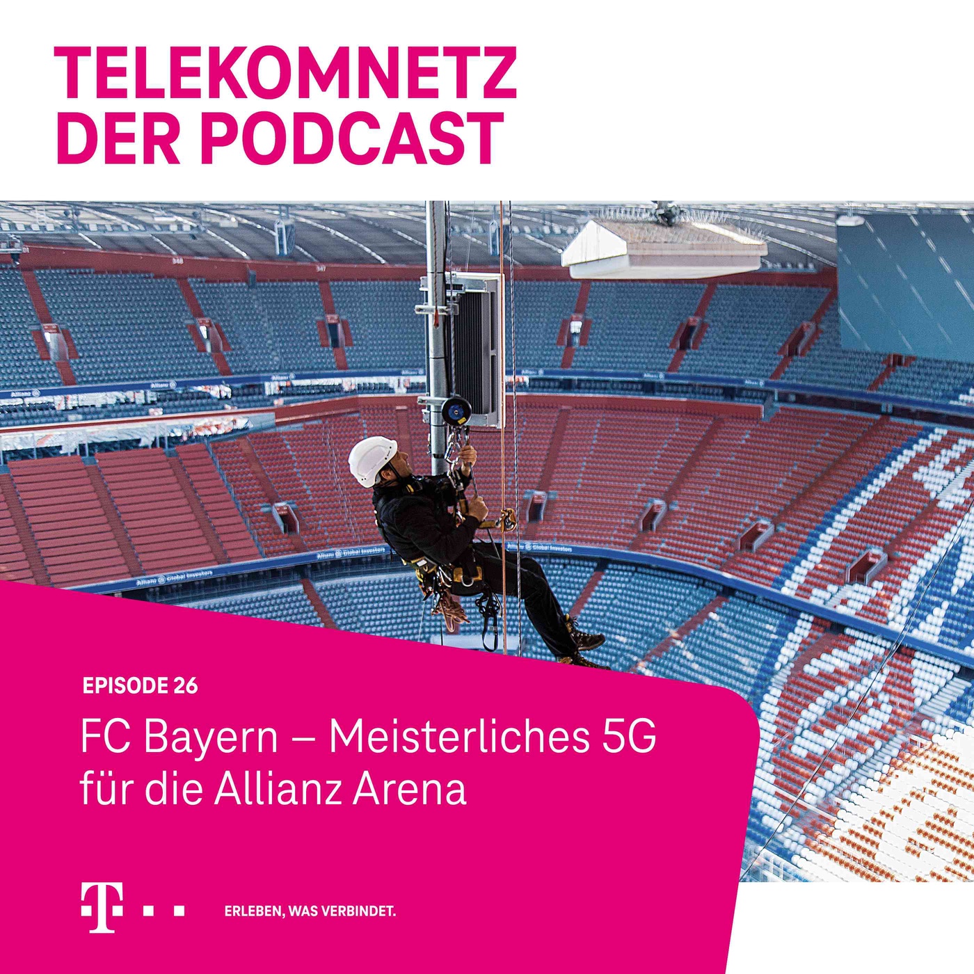 Folge 26 - Meisterliches 5G in der Allianz Arena