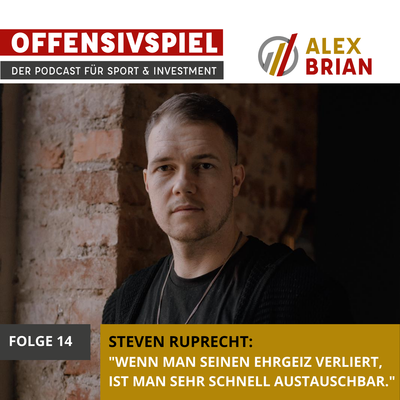 #14 Steven Ruprecht ist unser heutiger Trainingsgast