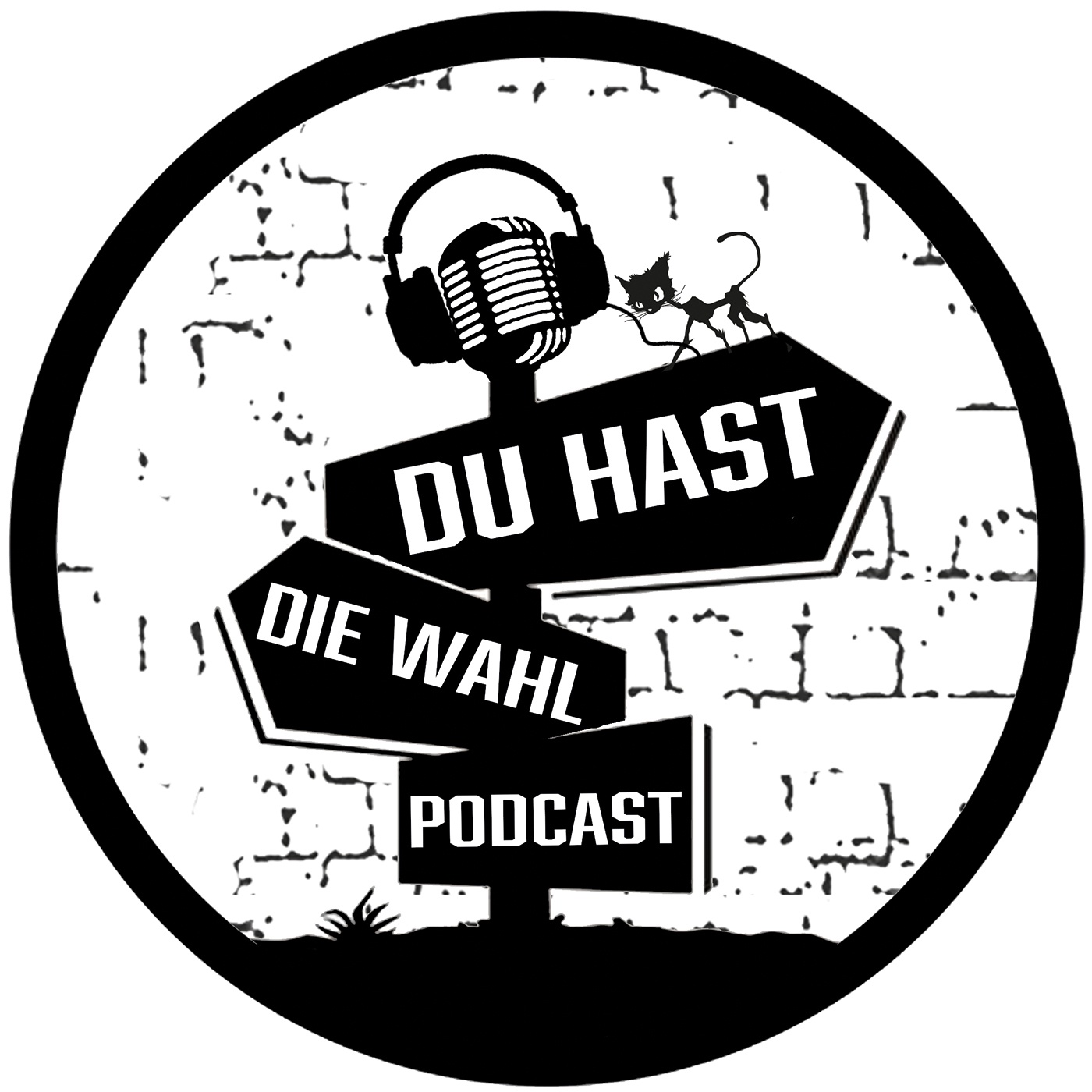 Du Hast Die Wahl Podcast