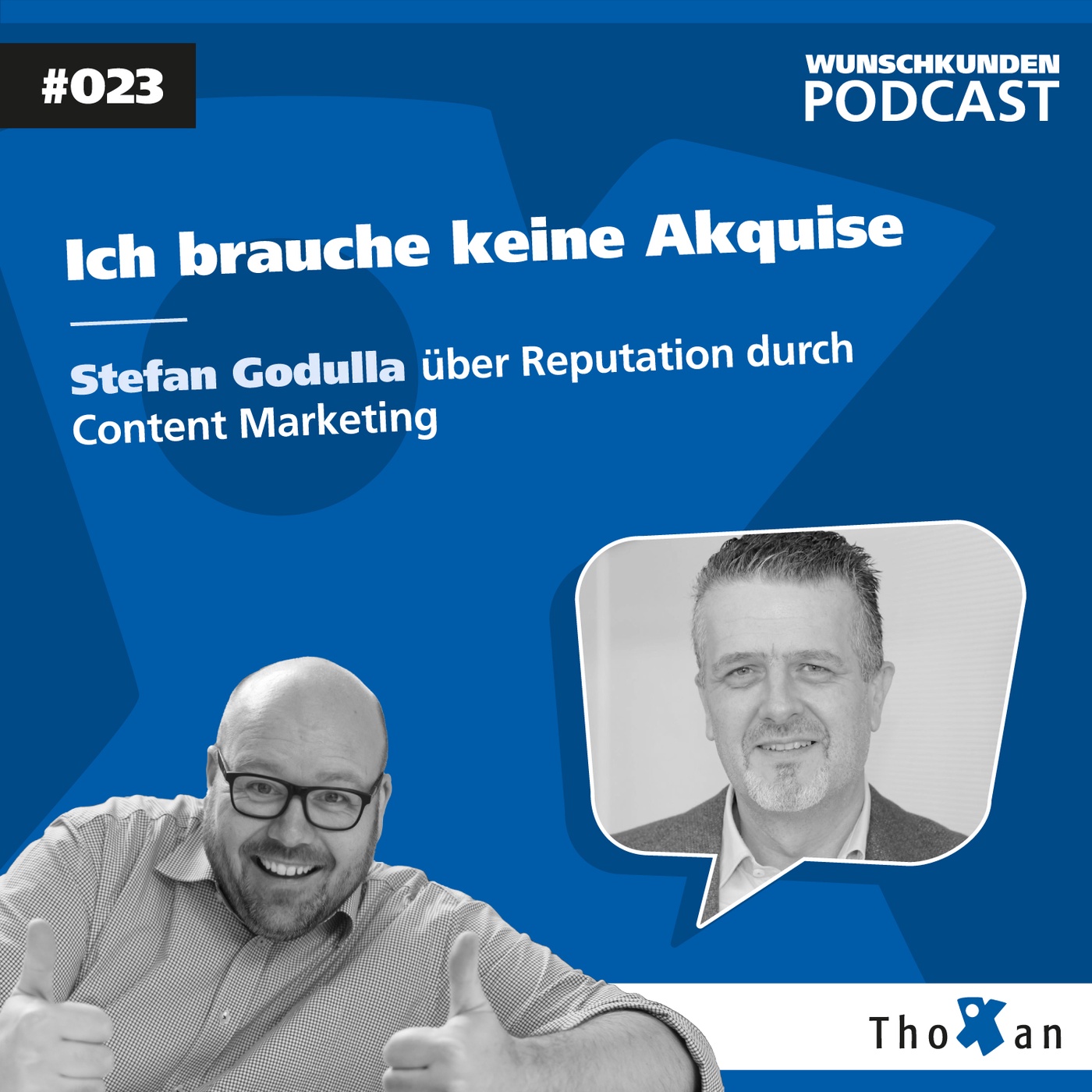 Ich brauche keine Akquise: Stefan Godulla über Reputation durch Content Marketing