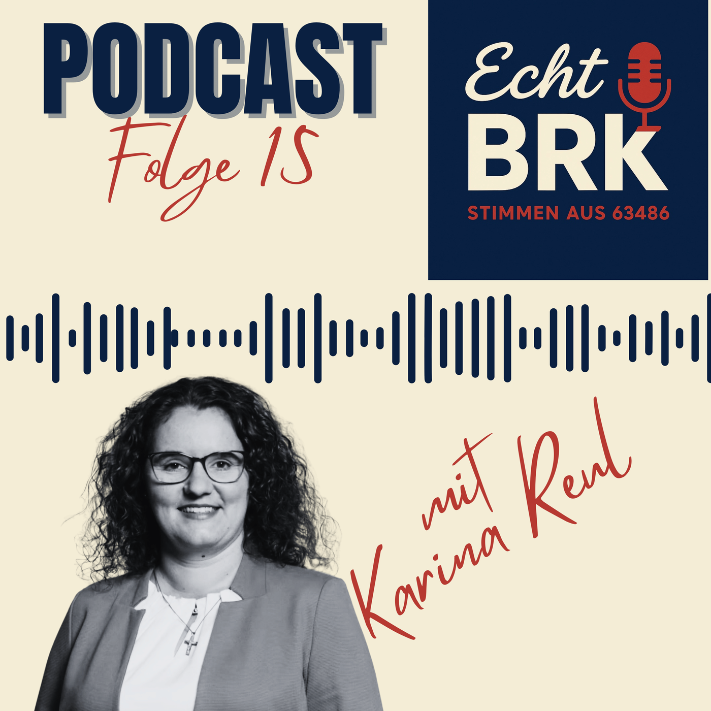 Echt BRK Folge 15 - Heute zu Gast: Karina Reul