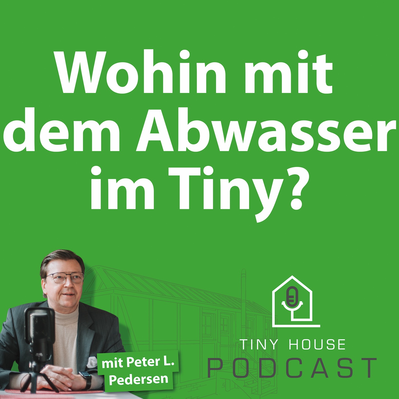 Folge 33: Wohin mit dem Abwasser im Tiny House?