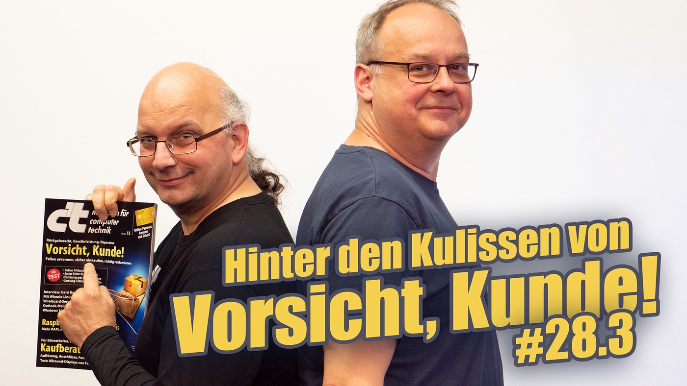 c't uplink 28.3: Vorsicht, Kunde!