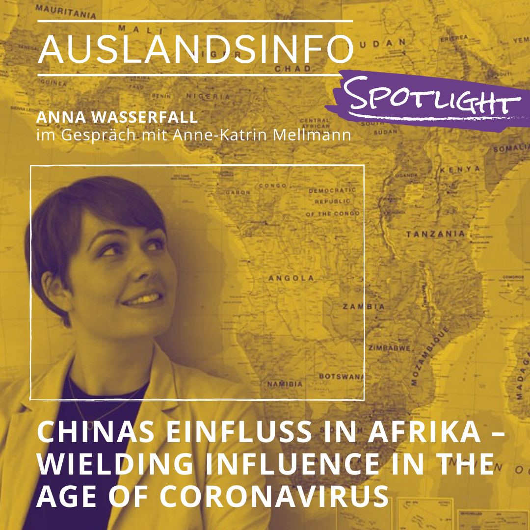 Chinas Einfluss in Afrika - wielding influence in the age of coronavirus