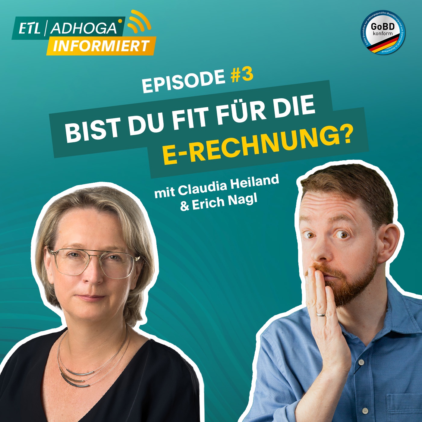 GoBD-Spezial #3 | Bist du fit für die E-Rechnung? Es wird höchste Zeit!