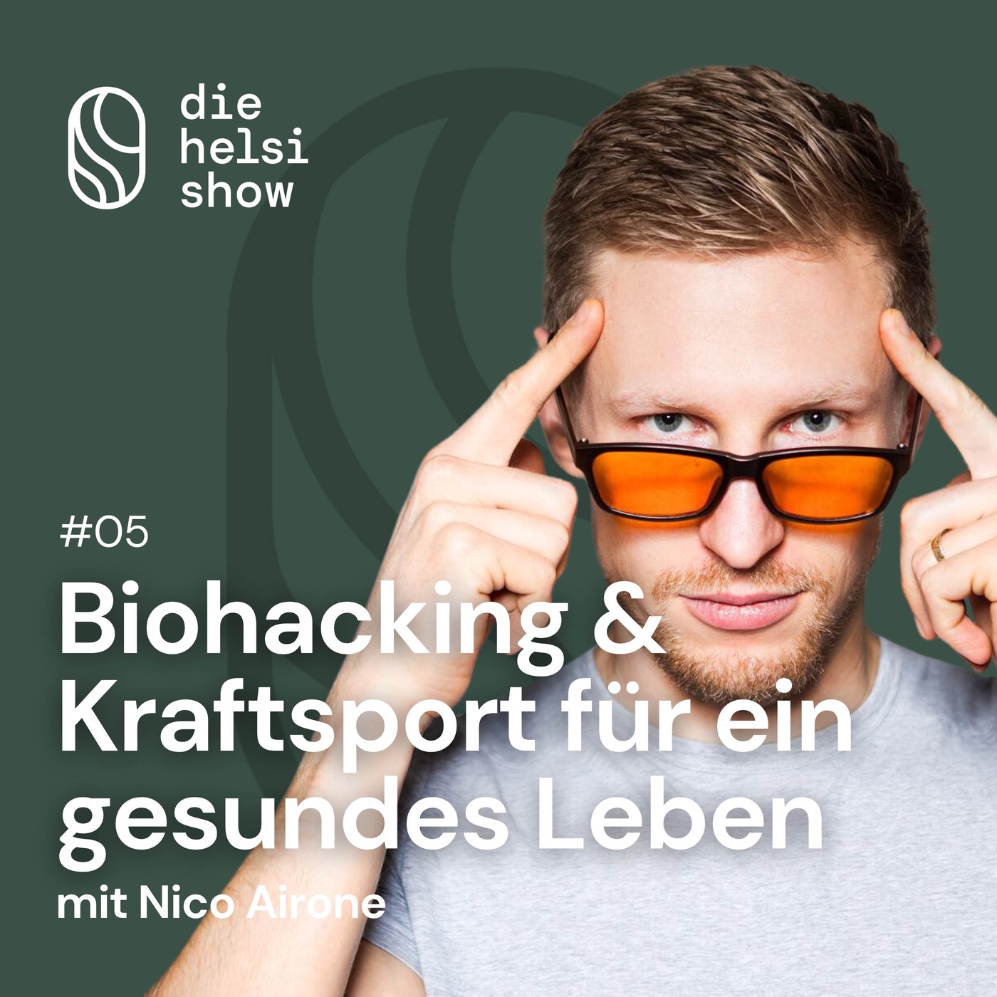 Biohacking, Kraftsport & die Bedeutung für ein gesundes Leben – mit Nico Airone #05