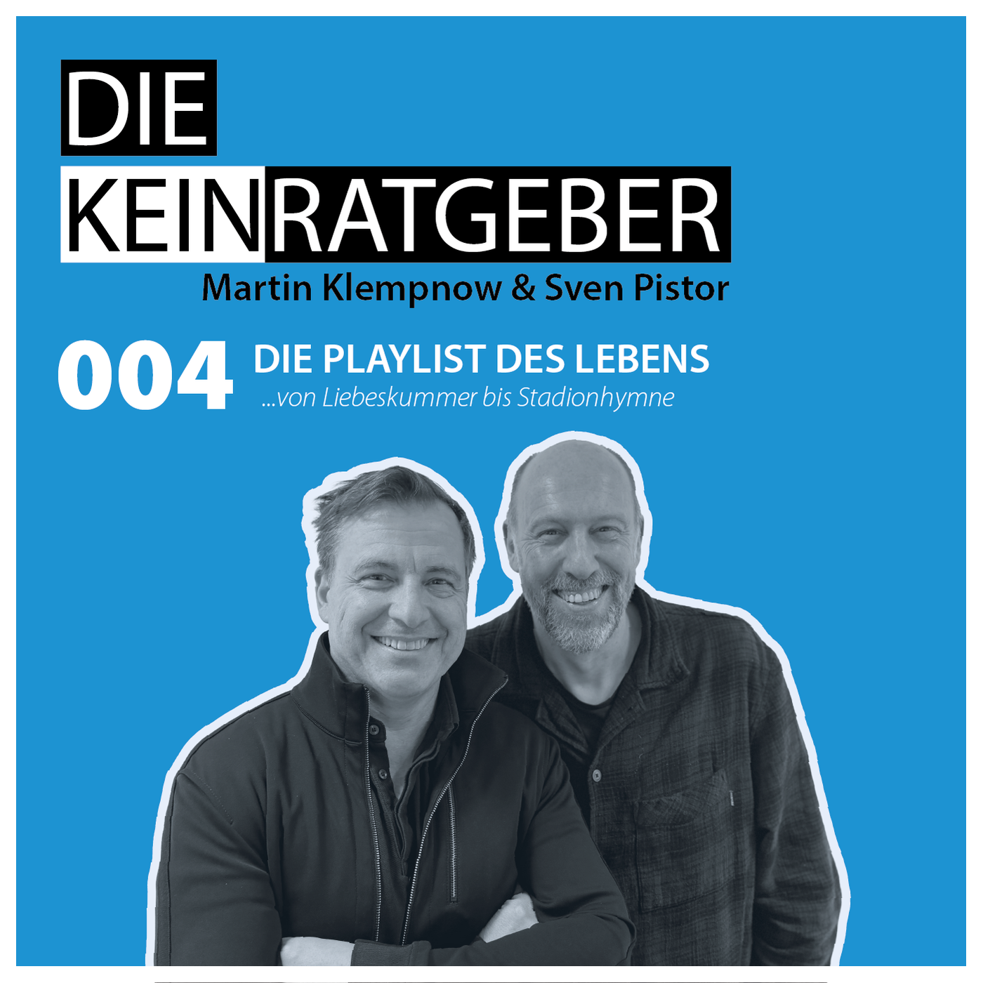 004 - DIE PLAYLIST DES LEBENS