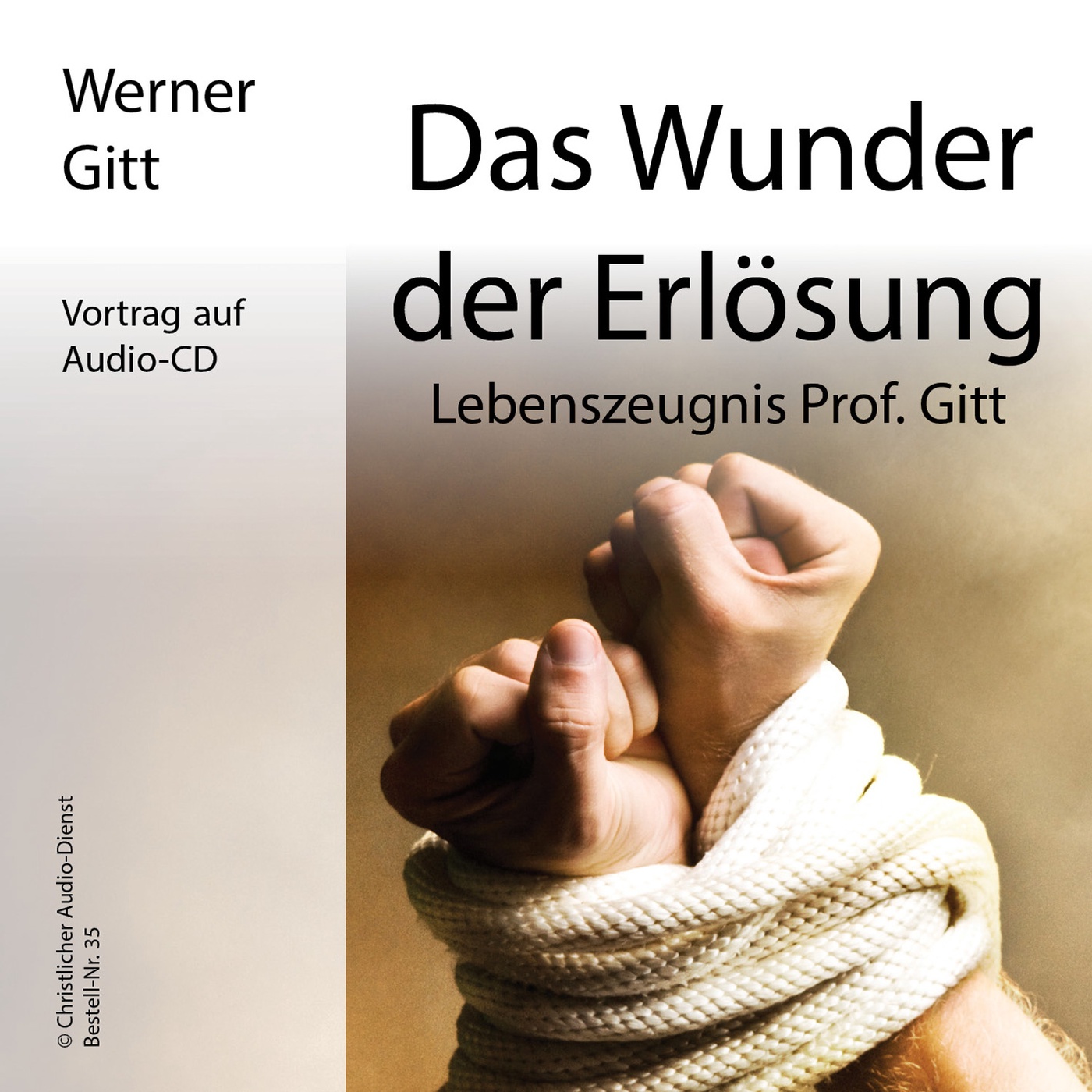 Das Wunder der Erlösung – Werner Gitt