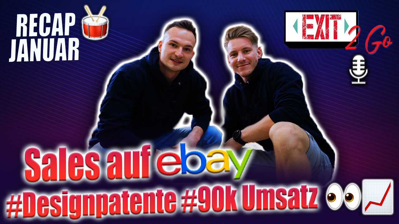 #064 - Recap Januar – eBay Sales, Umsatz & Designpatente 📈 👀