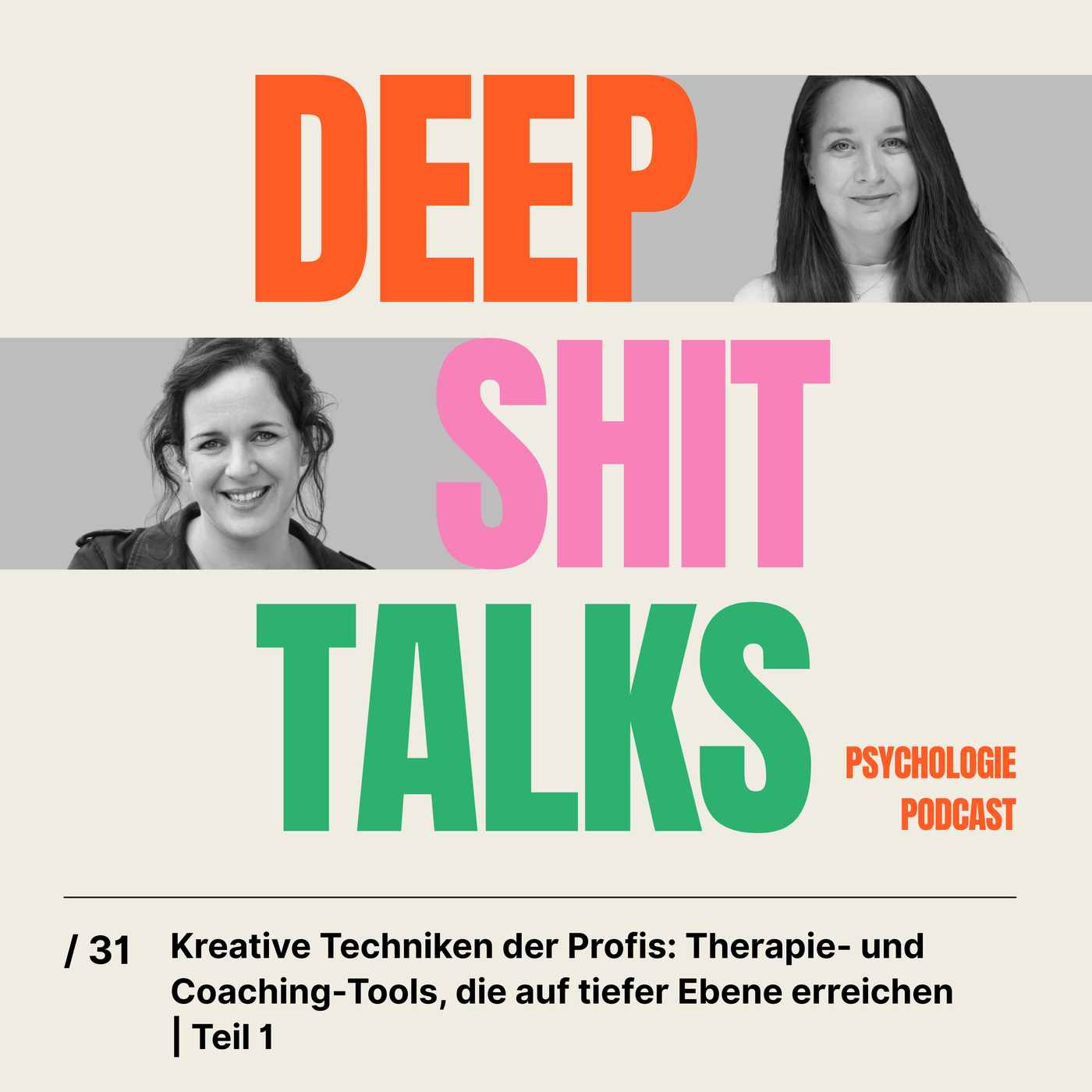 [31] Kreative Techniken der Profis: Therapie- und Coaching-Tools, die auf tiefer Ebene erreichen | Teil 1