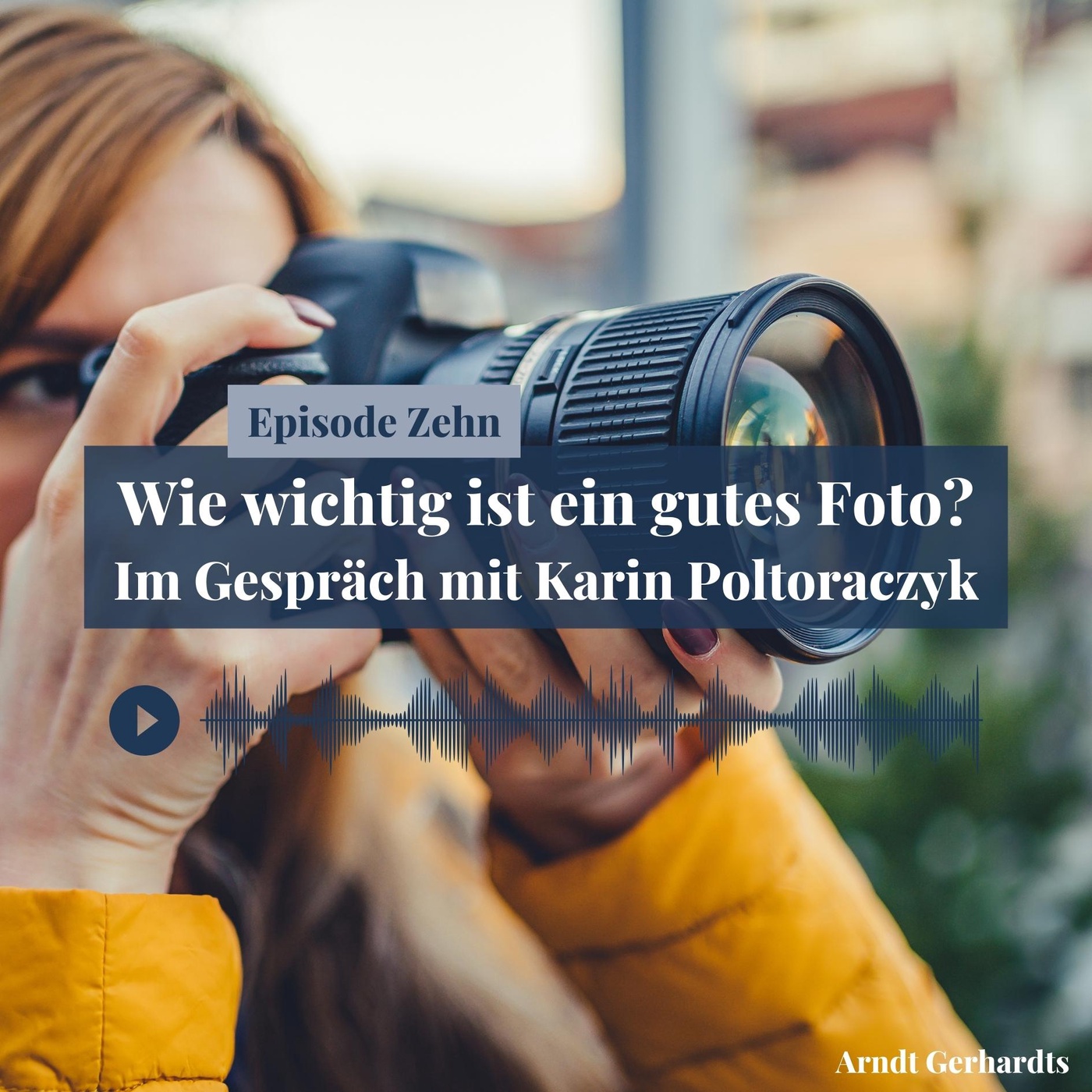 Wie wichtig ist ein gutes Foto? - Im Gespräch mit Fotografin Karin Poltoraczyk