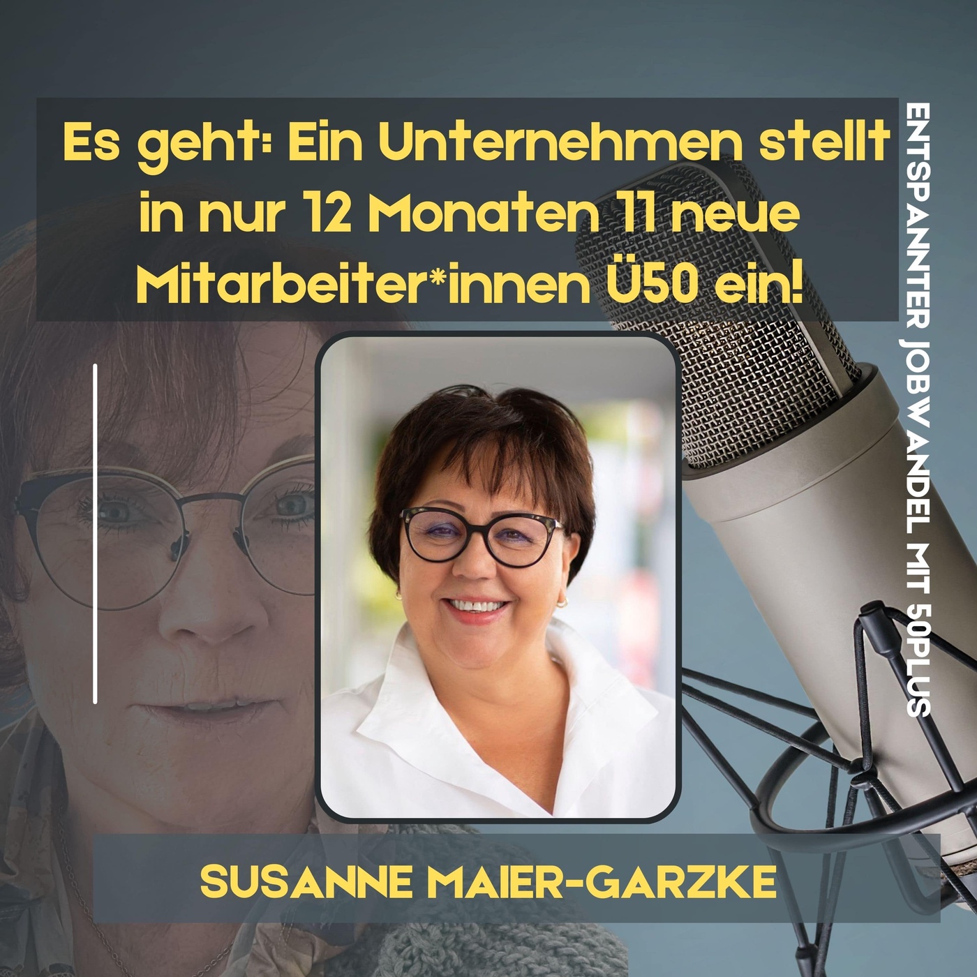 #33 - Es geht: Ein Unternehmen stellt in nur 12 Monaten 11 neue Mitarbeiter*innen mit Ü50 ein!