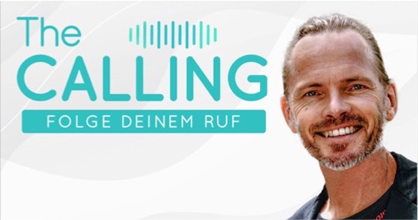 THE CALLING - Folge Deinem Ruf!