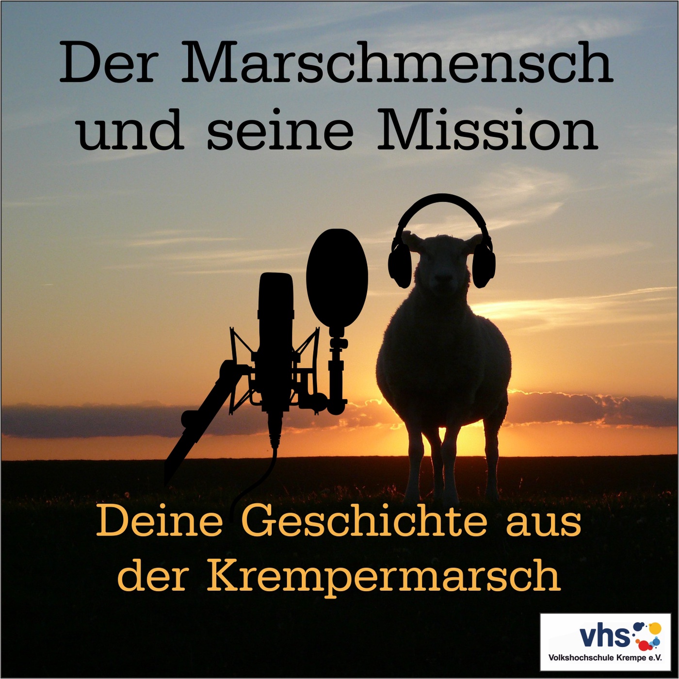 Der Marschmensch und seine Mission. Deine Geschichte aus der Krempermarsch.