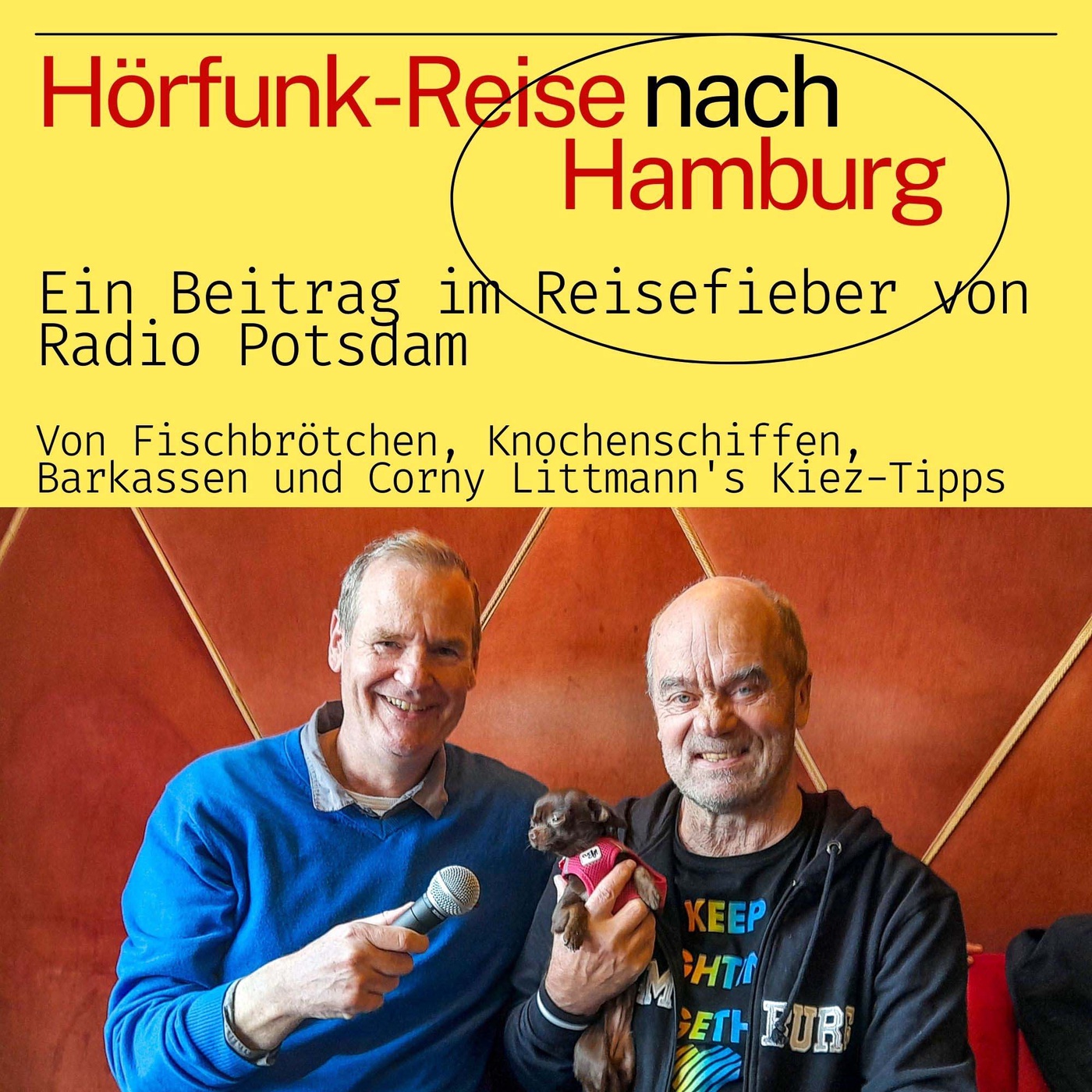 #61 Hamburg - eine Hörfunk Reise mit dem Radio Potsdam Reisefieber