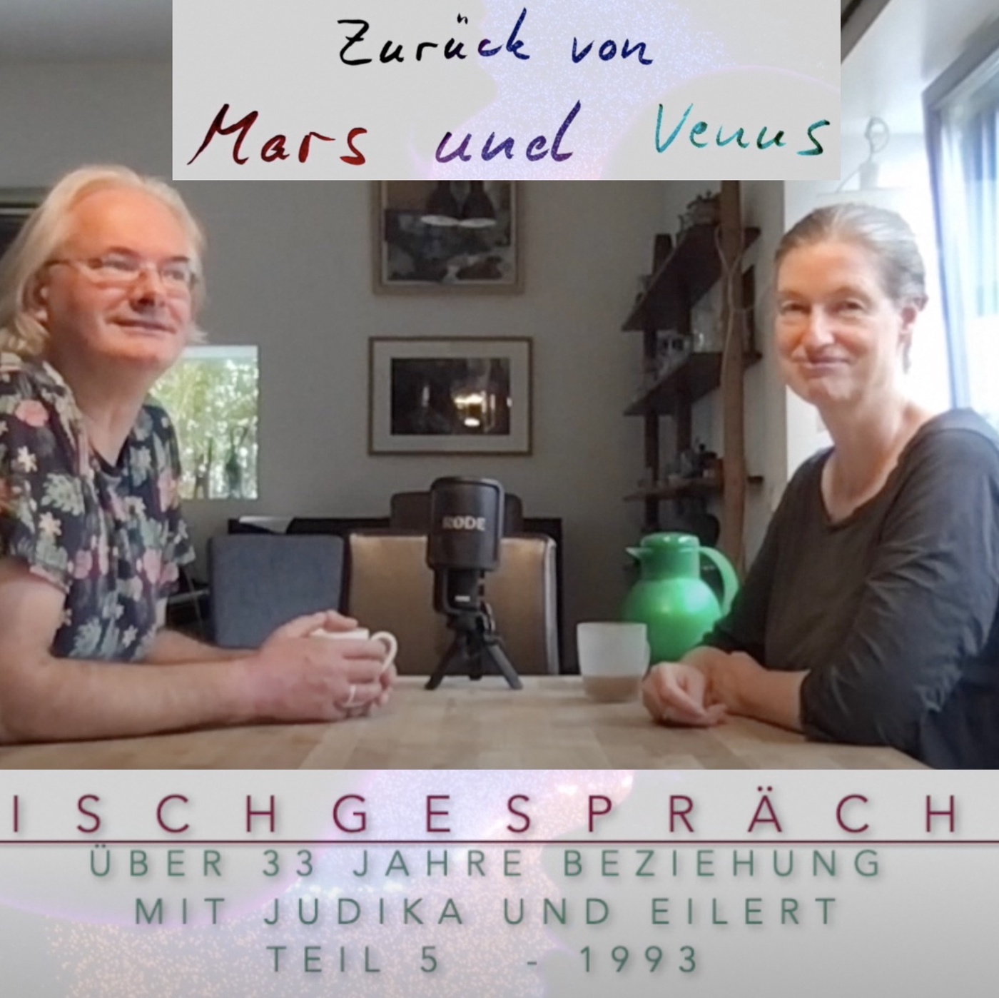 Tischgespräche mit Judika und Eilert über 33 Jahre Beziehung - Teil 5