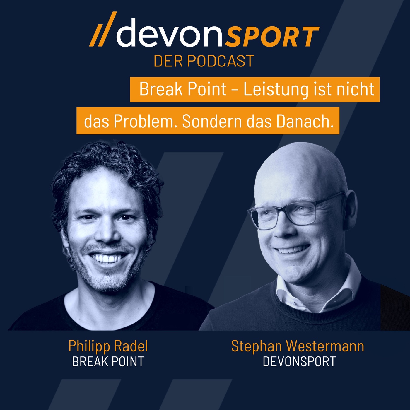 Break Point – Leistung ist nicht das Problem. Sondern das Danach  mit Philipp Radel #152