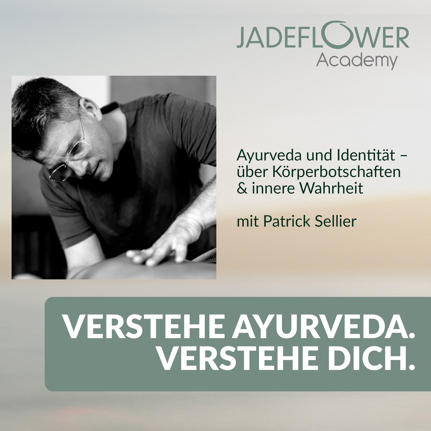 #43 Ayurveda und Identität – über Körperbotschaften & innere Wahrheit im Gespräch mit Patrick Sellier