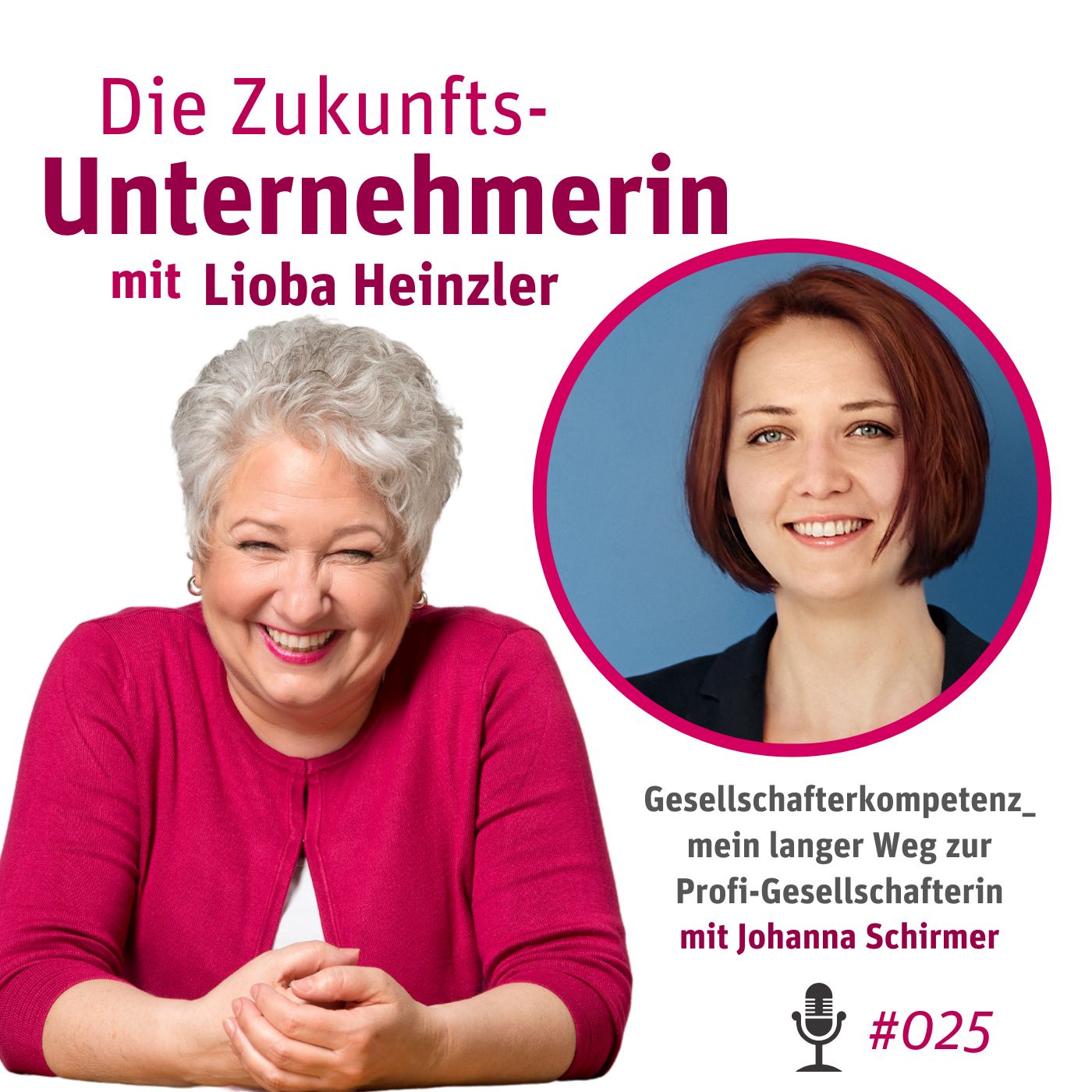 Gesellschafterkompetenz: mein langer Weg zur Profi-Gesellschafterin - mit Johanna Schirmer