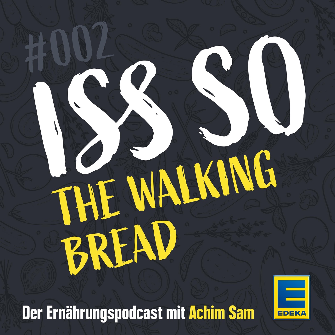 02: The Walking Bread – Halt, stopp, nicht alle Kohlenhydrate sind zum Fürchten!