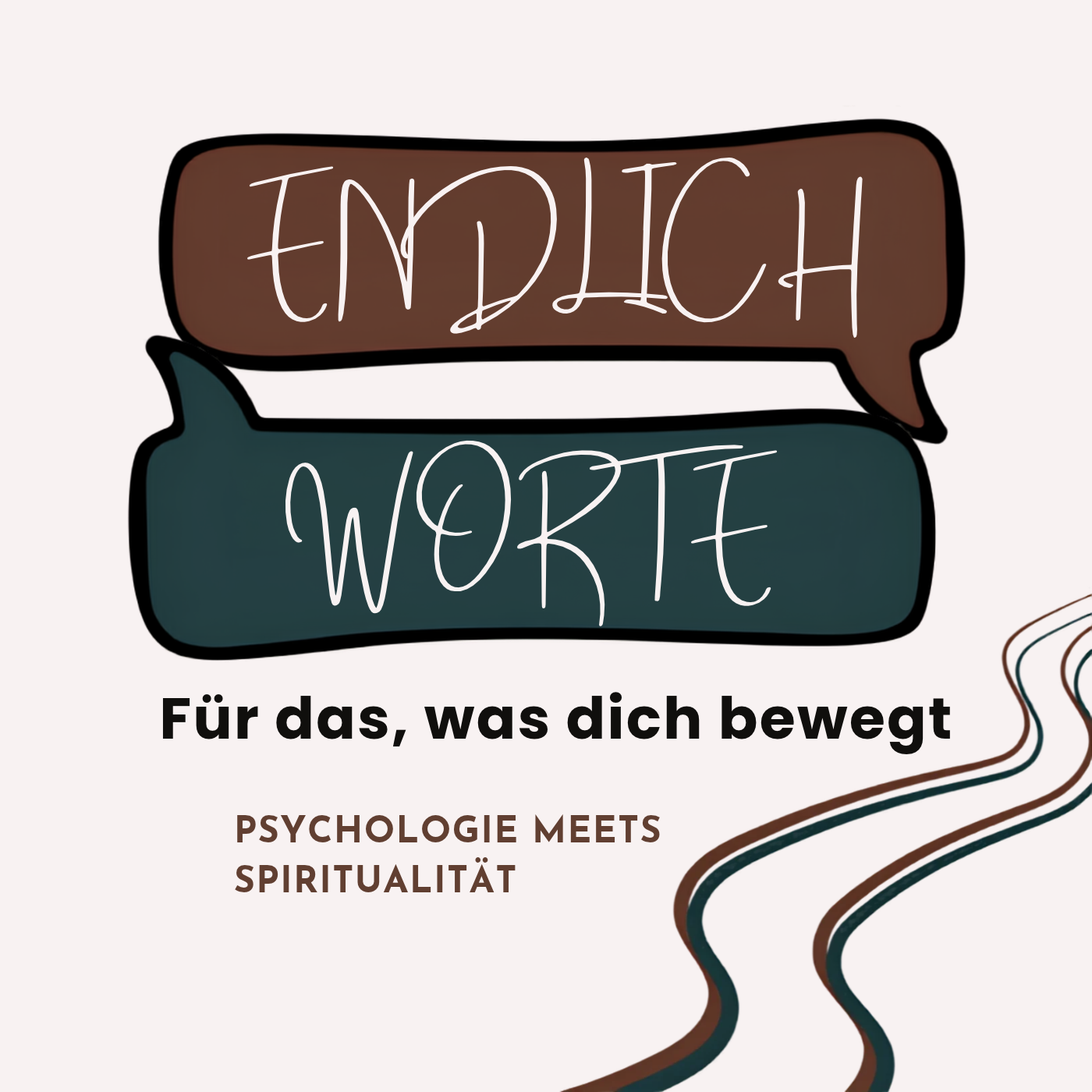 Endlich Worte - Psychologie trifft Spiritualität
