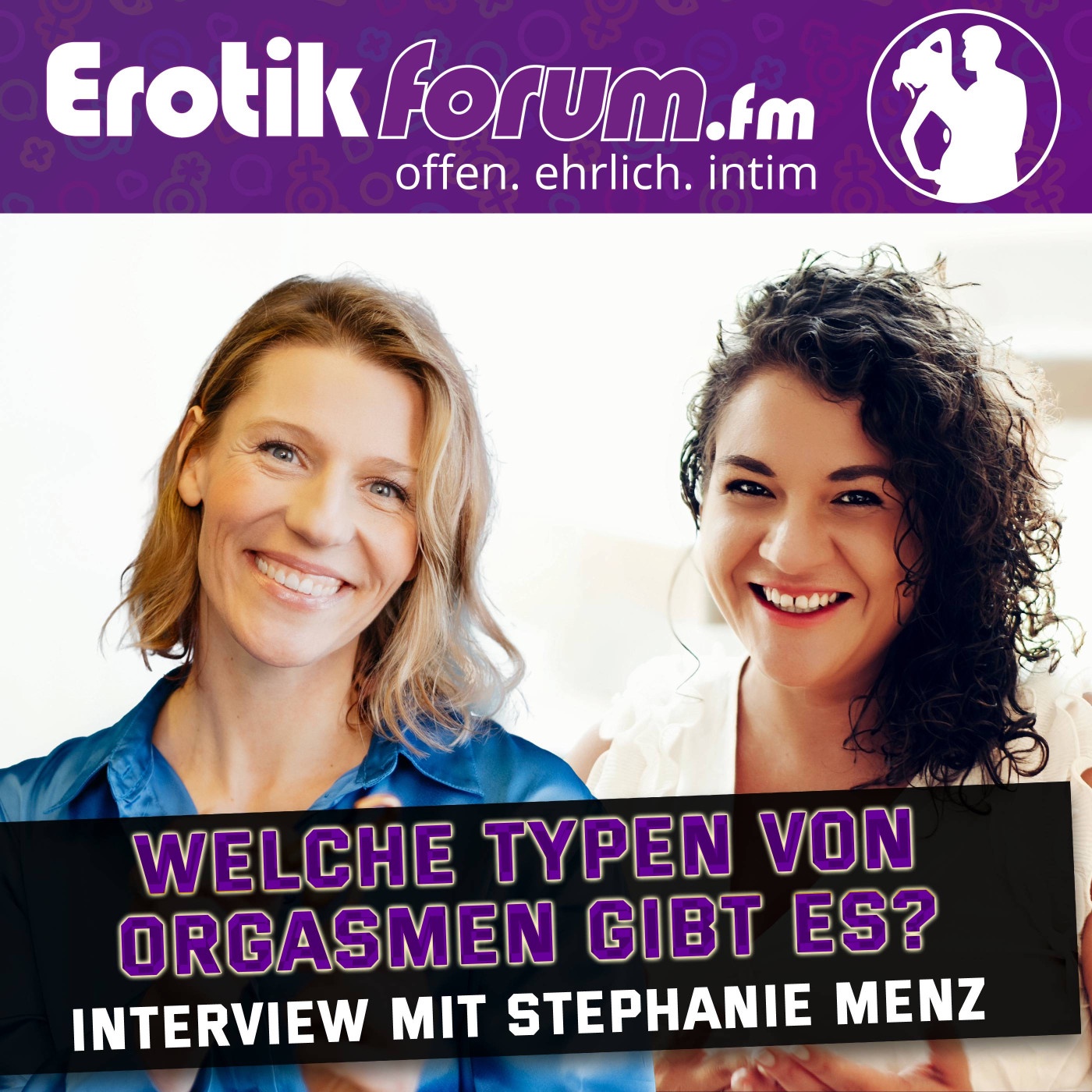 Welcher Orgasmus-Typ bist du? Teil 2 des Interviews mit Stephanie Menz