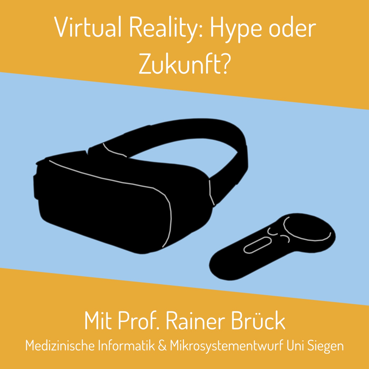 Folge 12: Virtual Reality - Hype oder Zukunft?