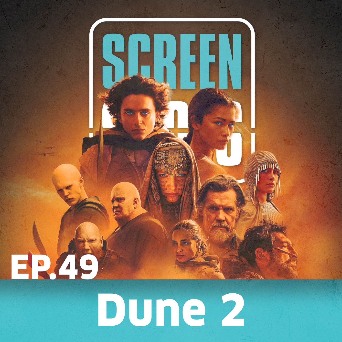 Ep. 49 - Dune: Part Two (2024)