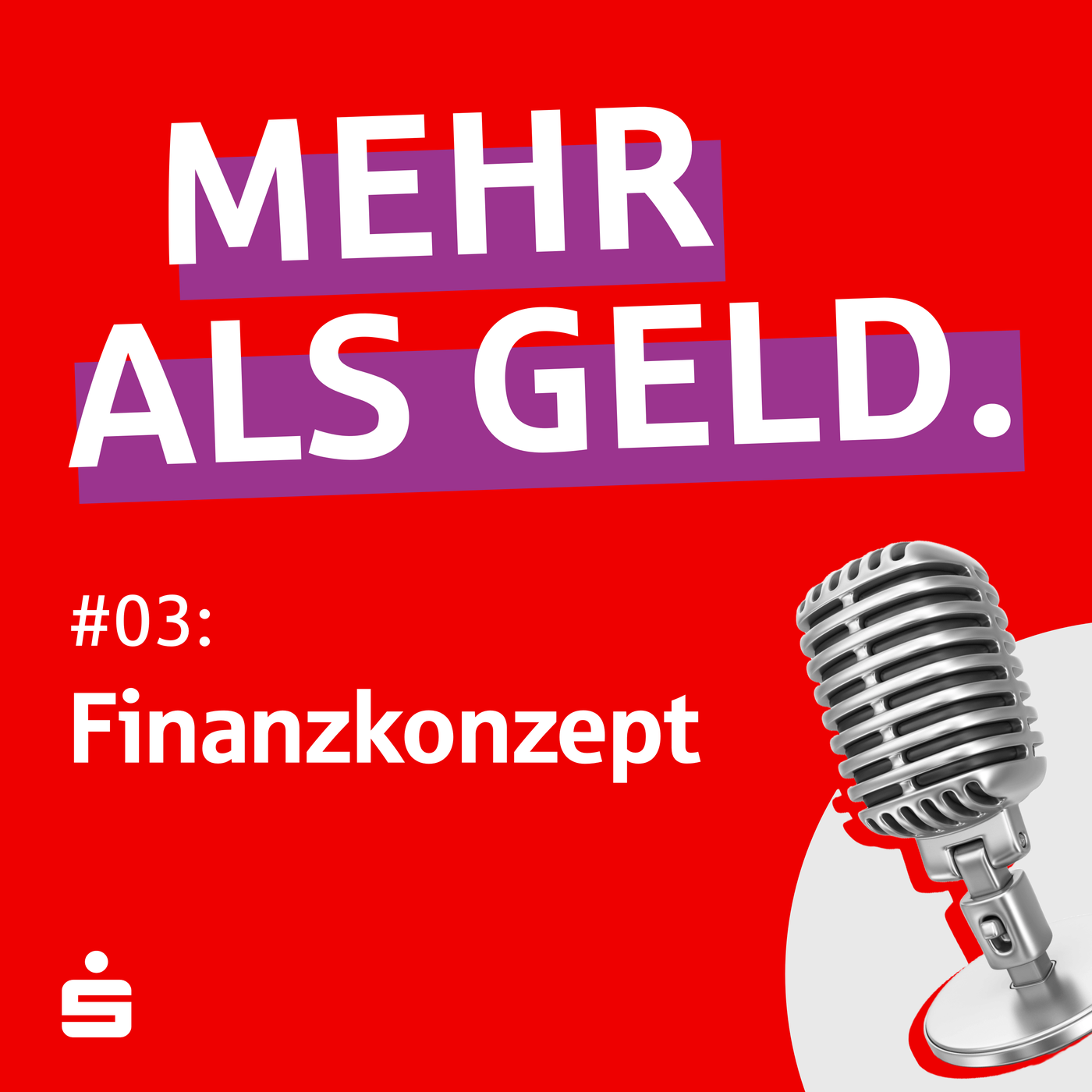 Das Sparkassen-Finanzkonzept – Ordnung im Finanzchaos