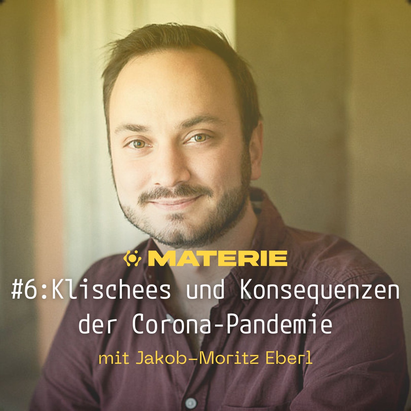 Klischees und Konsequenzen der Corona-Pandemie - Jakob-Moritz Eberl