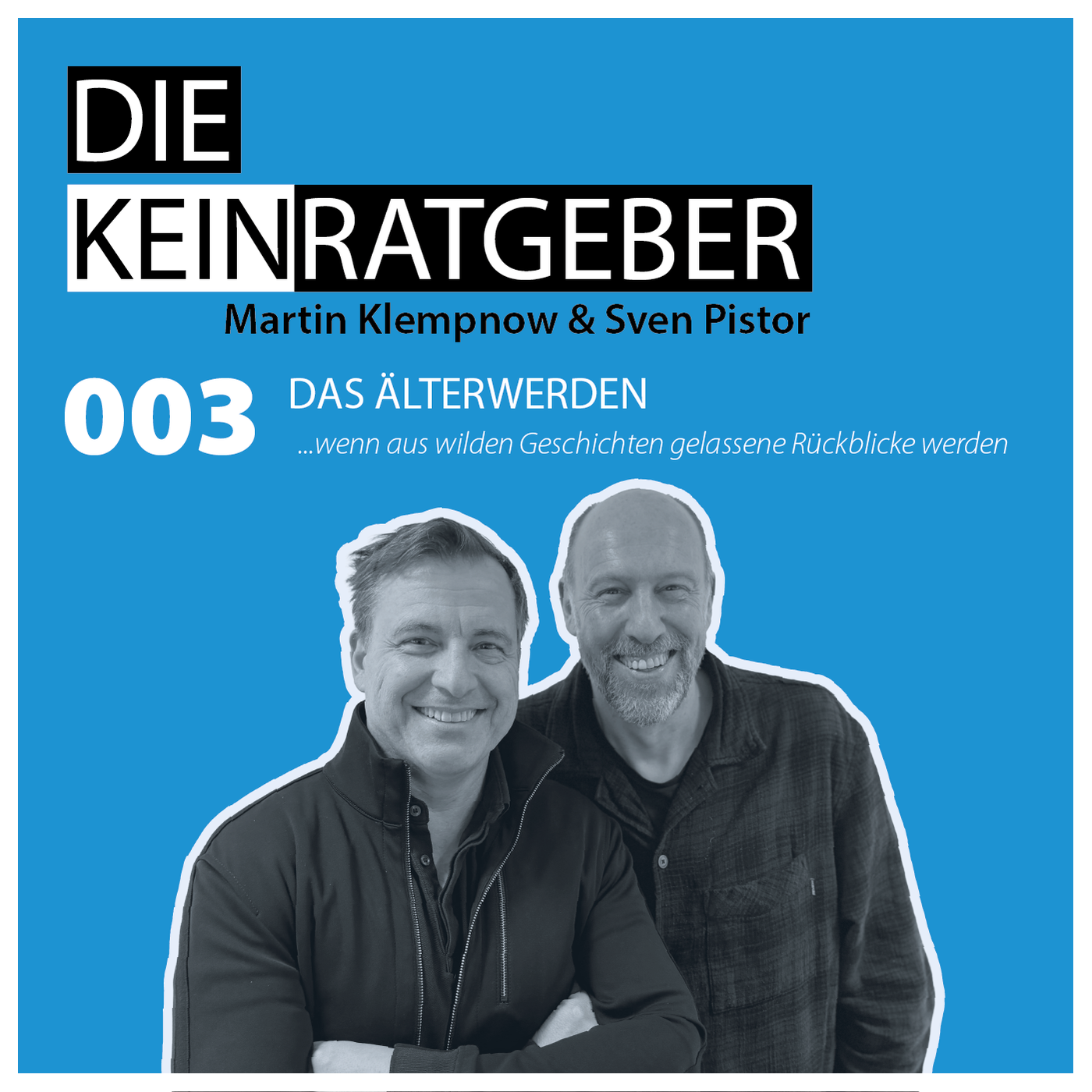 003 - DAS ÄLTERWERDEN