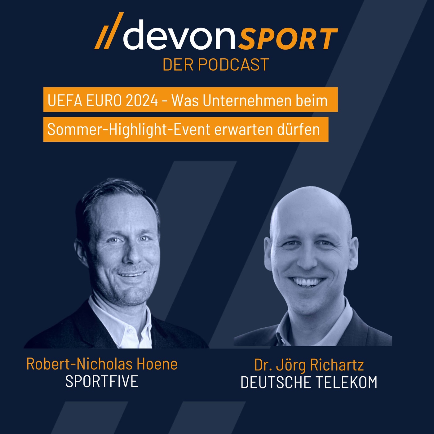 UEFA EURO 2024 - Was Unternehmen im Sommer erwarten dürfen mit Robert Hoene und  Dr. Jörg Richartz #50