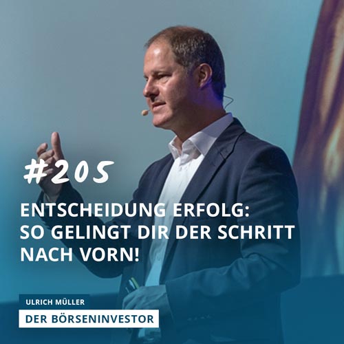 #205 Entscheidung Erfolg: So gelingt Dir der Schritt nach vorn!