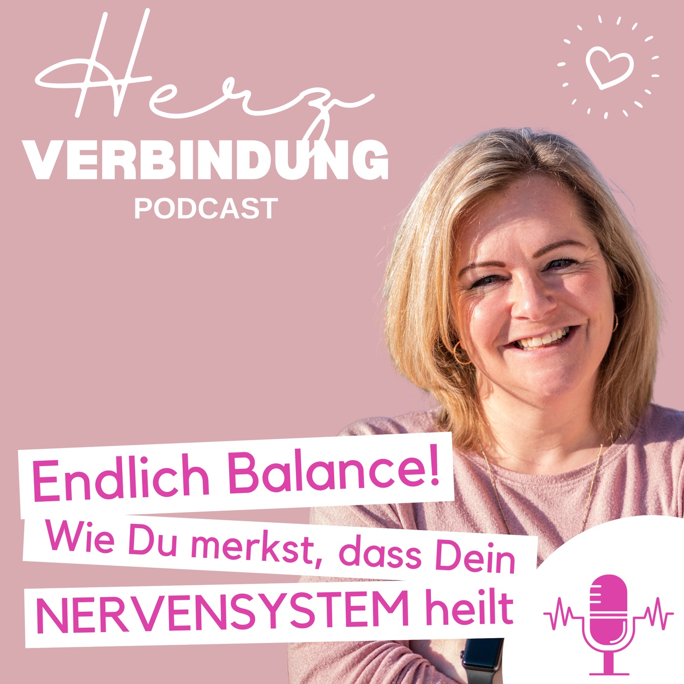  Zurück zur Balance: Wie Du merkst, dass Dein Nervensystem heilt ✨💆‍♀️ Podcast #31