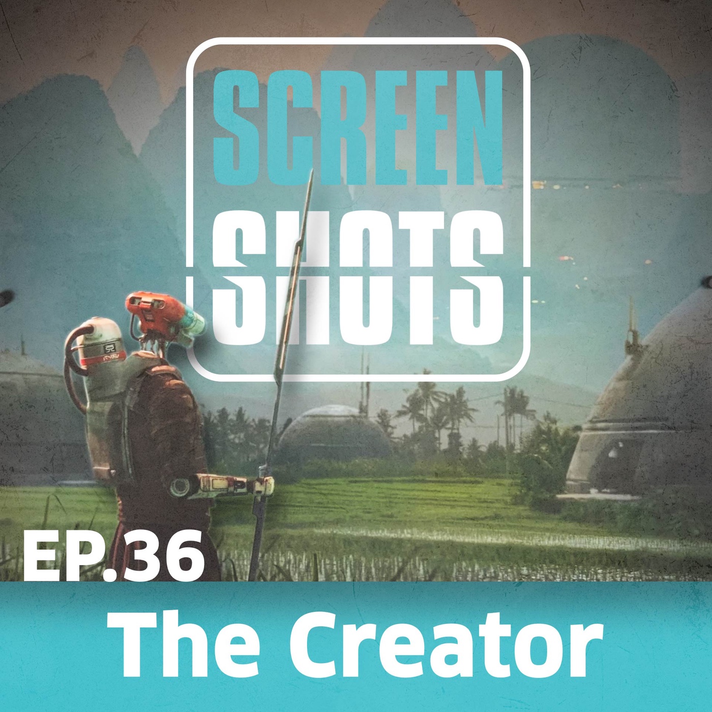 Ep. 36 - The Creator (2023) - DAS erhoffte Sci-Fi-Meisterwerk?!