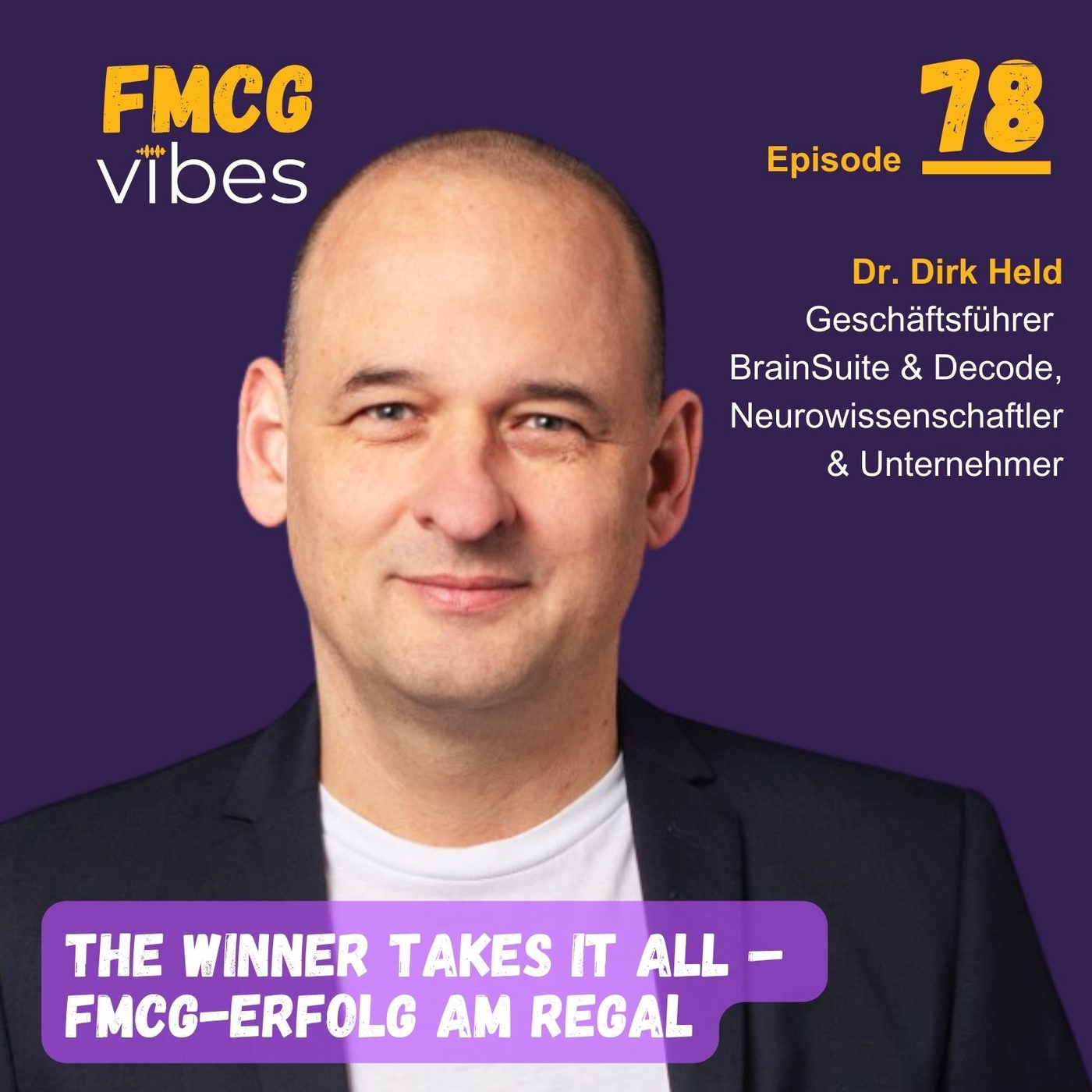 78: The Winner Takes it All – FMCG-Erfolg am Regal