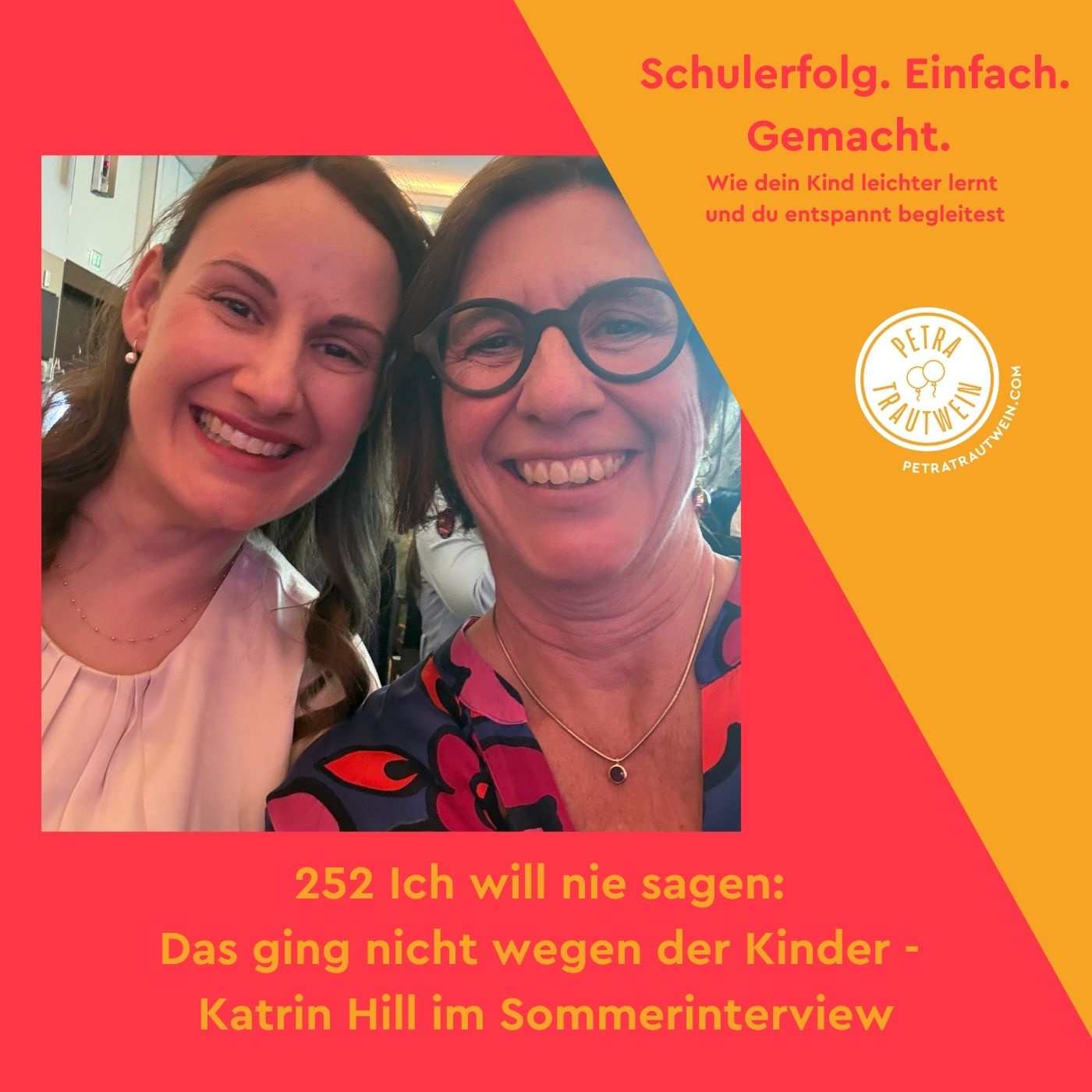 Ich will nie sagen: Das ging nicht wegen der Kinder - Katrin Hill im Sommerinterview