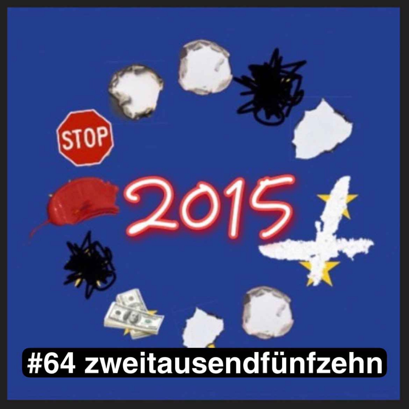 2015 - was passiert ist, was verloren ging und was sich nicht wiederholen darf. 